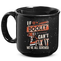 Dooley Last Name If Dooley CanT Fix It 15oz Campfire Ceramic Mug