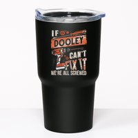 Dooley Last Name If Dooley CanT Fix It Tumbler
