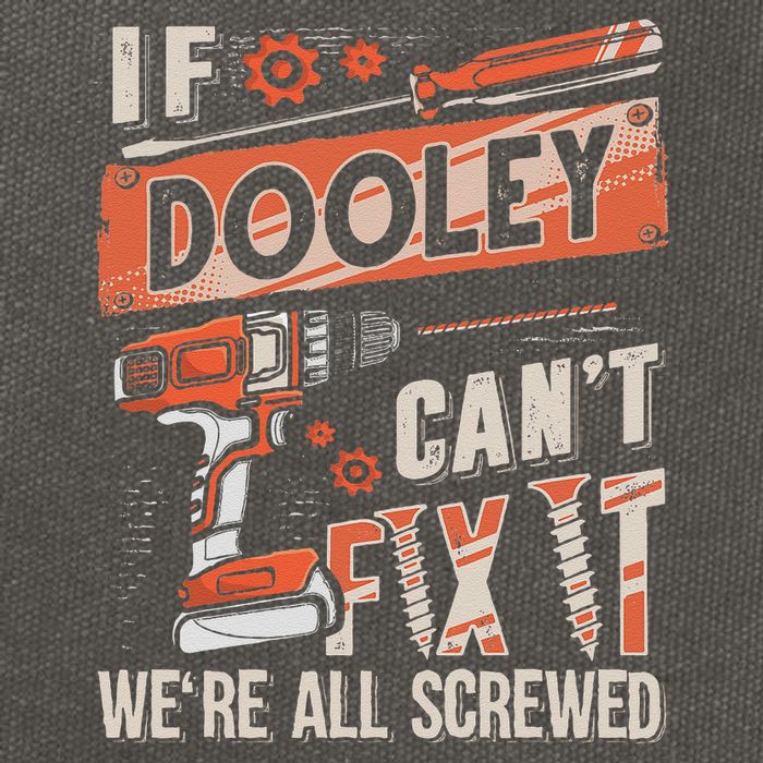 Dooley Last Name If Dooley CanT Fix It Cotton Canvas Backpack