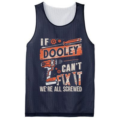 Dooley Last Name If Dooley CanT Fix It Mesh Reversible Basketball Jersey Tank