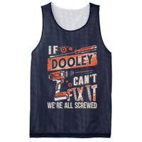 Dooley Last Name If Dooley CanT Fix It Mesh Reversible Basketball Jersey Tank