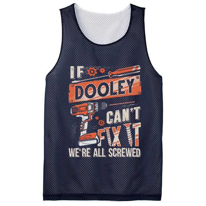 Dooley Last Name If Dooley CanT Fix It Mesh Reversible Basketball Jersey Tank