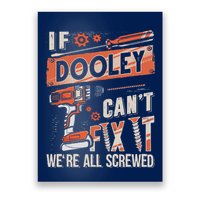Dooley Last Name If Dooley CanT Fix It Poster