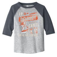Dooley Last Name If Dooley CanT Fix It Toddler Fine Jersey T-Shirt