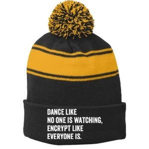 Dance Like No One Is Watching Encrypt Like Everyone Is Stripe Pom Pom Beanie