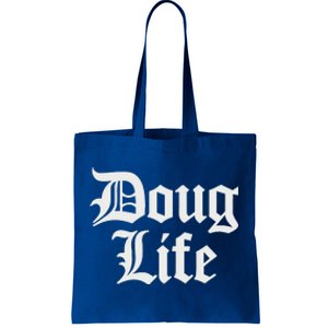 Doug Life Name Birthday Tote Bag