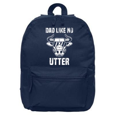 Dad Like No Utter FatherS Day 16 in Basic Backpack