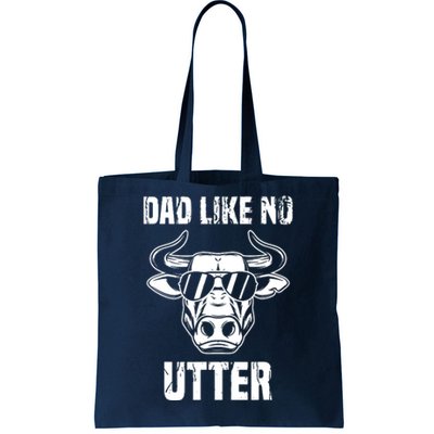 Dad Like No Utter FatherS Day Tote Bag