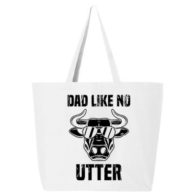 Dad Like No Utter FatherS Day 25L Jumbo Tote