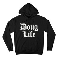 Doug Life Name Birthday Hoodie