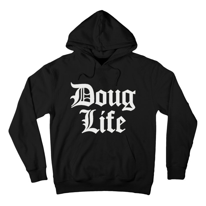 Doug Life Name Birthday Hoodie