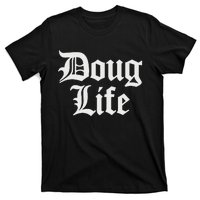 Doug Life Name Birthday T-Shirt