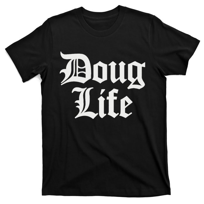 Doug Life Name Birthday T-Shirt