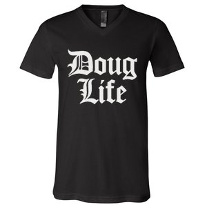 Doug Life Name Birthday V-Neck T-Shirt