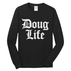 Doug Life Name Birthday Tall Long Sleeve T-Shirt