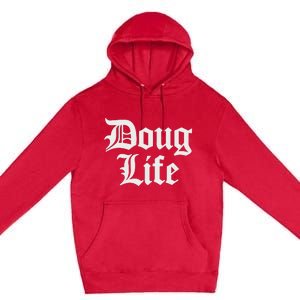 Doug Life Name Birthday Premium Pullover Hoodie