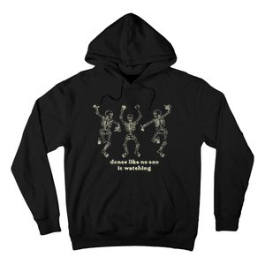 Dance Like No One Is Watching Skeletons Funny Hoodie