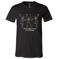 Dance Like No One Is Watching Skeletons Funny V-Neck T-Shirt