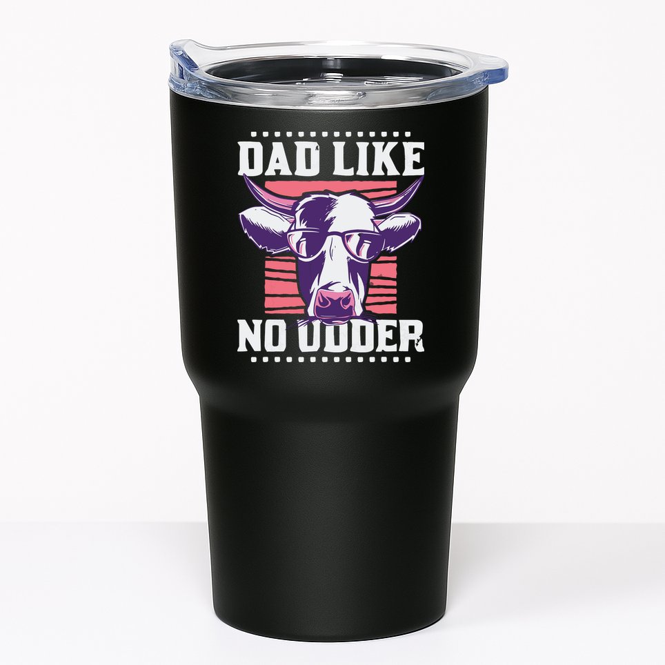 Dad Like No Udder Fathers Day Farmer Tumbler