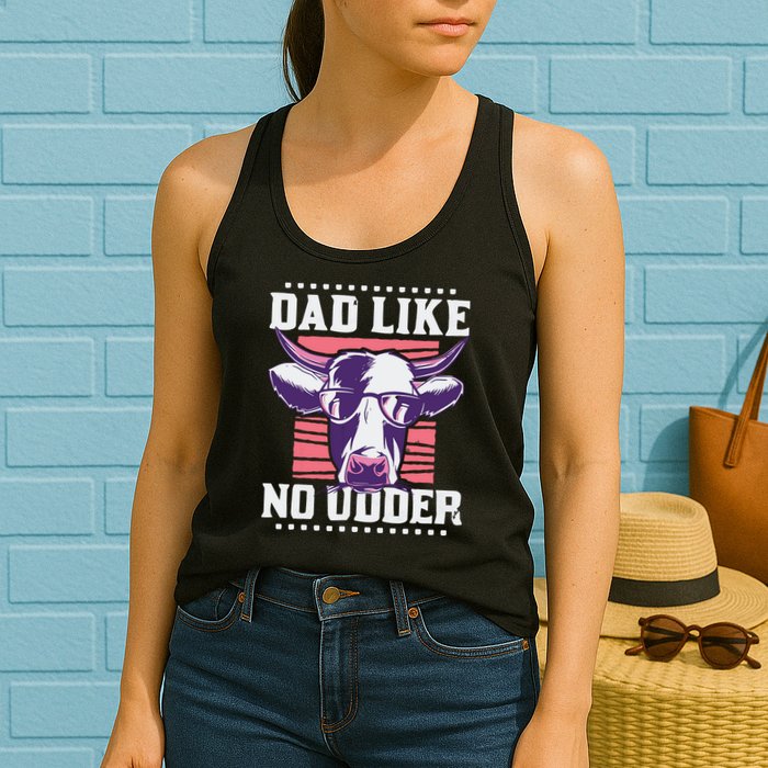 Dad Like No Udder Fathers Day Farmer Womens Tank Top