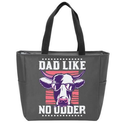 Dad Like No Udder Fathers Day Farmer Zip Tote Bag
