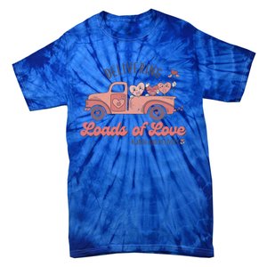 Delivering Loads Of Love Labor And Delivery Nurse Valentines Gift Tie-Dye T-Shirt