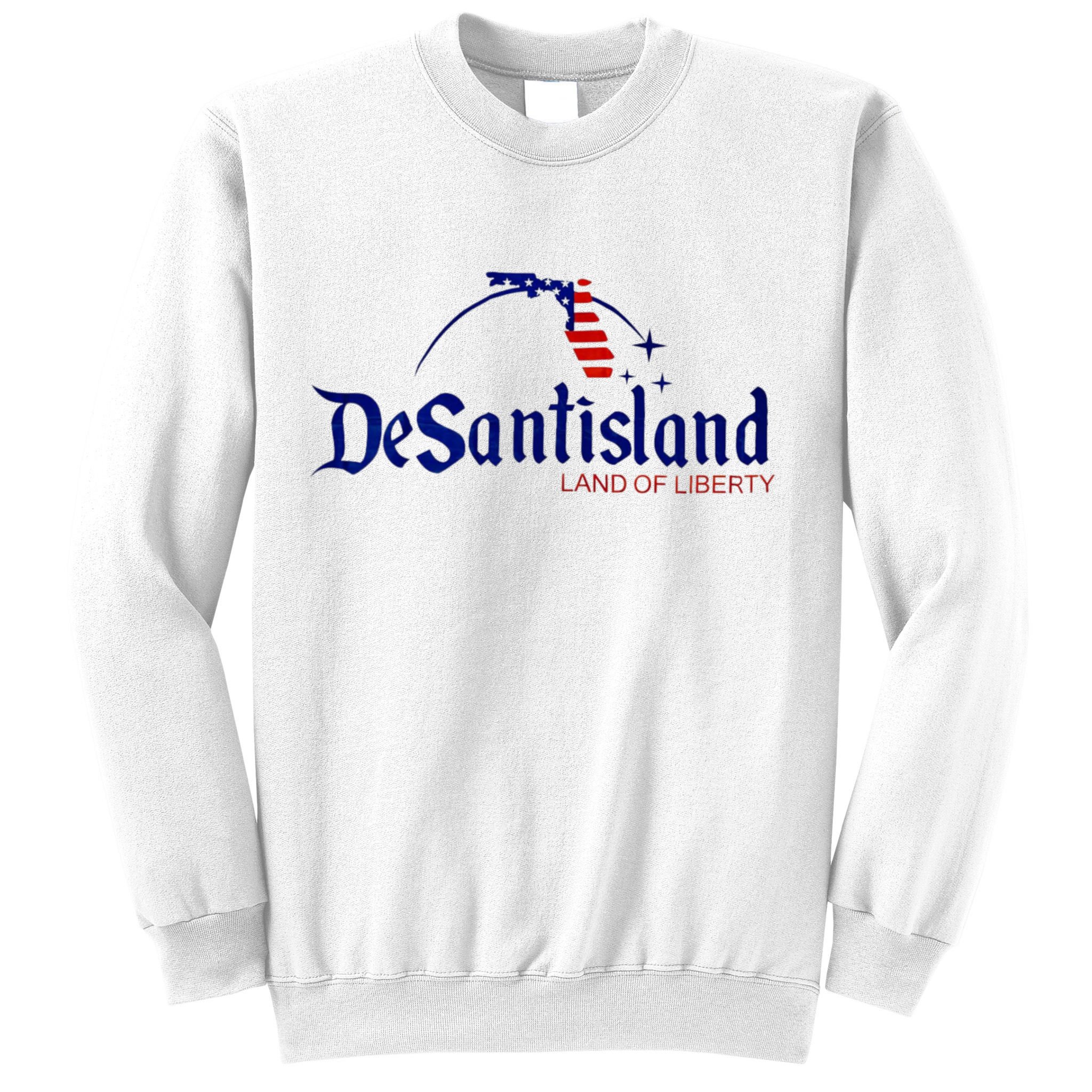 Desantisland Land Of Liberty Florida American Flag Sweatshirt