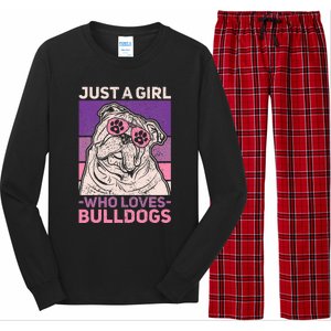 Dog Lover Owner Pet Animal Just A Girl Who Loves Bulldogs Long Sleeve Pajama Set