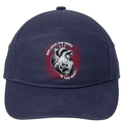 Dogs Leave Paw Prints On Our Hearts Dog Lover Meaningful Gift 7-Panel Snapback Hat