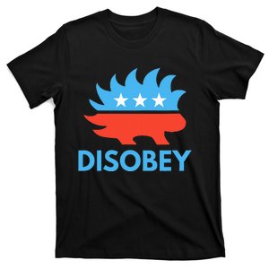 Disobey Libertarian Porcupine Resist Tyranny Gift T-Shirt