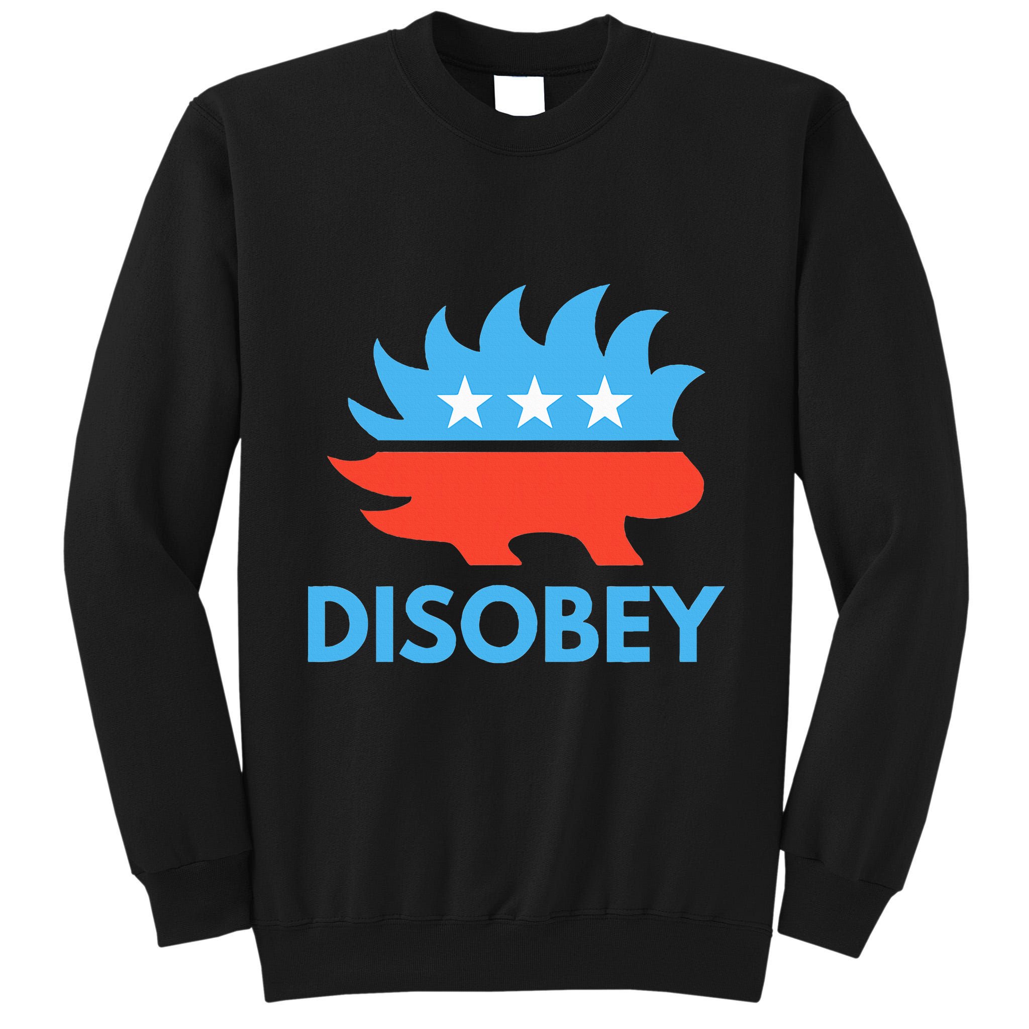 Disobey Libertarian Porcupine Resist Tyranny Gift Tall Sweatshirt