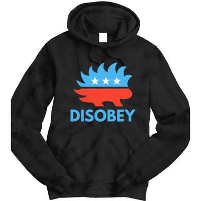 Disobey Libertarian Porcupine Resist Tyranny Gift Tie Dye Hoodie