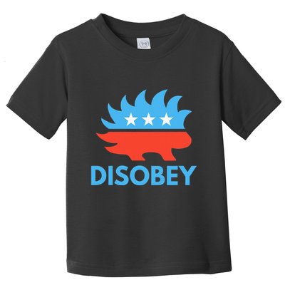 Disobey Libertarian Porcupine Resist Tyranny Gift Toddler T-Shirt
