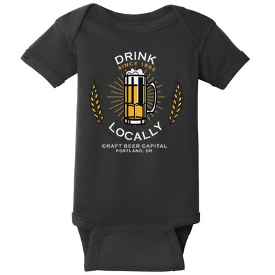 Drink Locally Portland Or Craft Beer Brewery Baby Bodysuit