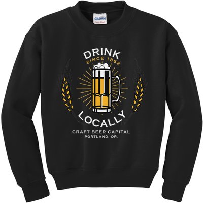 Drink Locally Portland Or Craft Beer Brewery Kids Sweatshirt