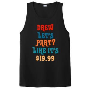 Drew LetS Party Like ItS $19.99 PosiCharge Competitor Tank