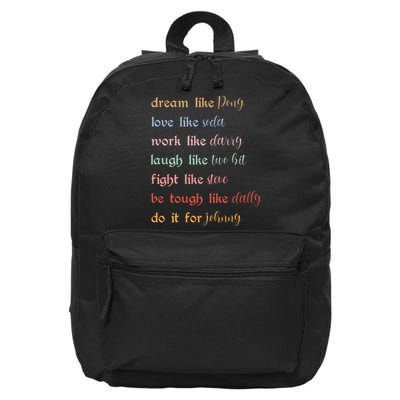 Dream Like Pony Love Like Soda Work Like Darry Laugh Like Two Bit 16 in Basic Backpack