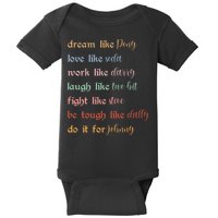 Dream Like Pony Love Like Soda Work Like Darry Laugh Like Two Bit Baby Bodysuit