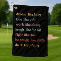 Dream Like Pony Love Like Soda Work Like Darry Laugh Like Two Bit Golf Towel