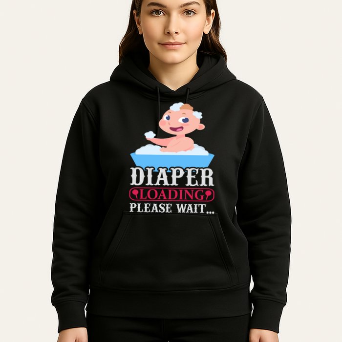 Diaper Loading Please Wait Hoodie