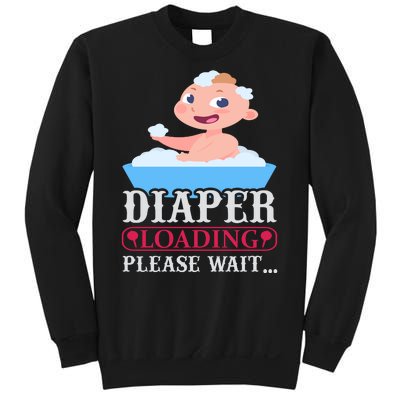 Diaper Loading Please Wait Sweatshirt