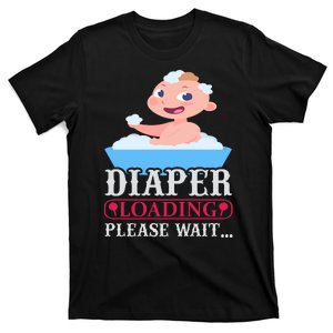 Diaper Loading Please Wait T-Shirt