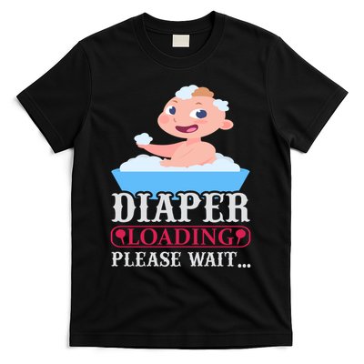 Diaper Loading Please Wait T-Shirt