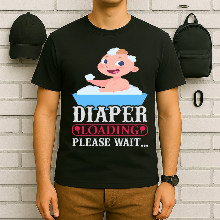 Diaper Loading Please Wait T-Shirt