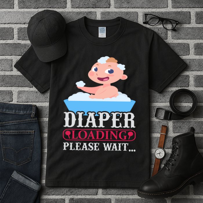 Diaper Loading Please Wait Tall T-Shirt