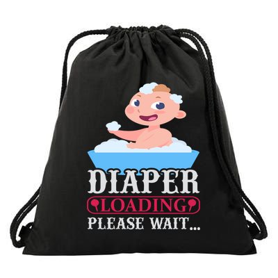 Diaper Loading Please Wait Drawstring Bag
