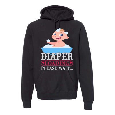 Diaper Loading Please Wait Premium Hoodie