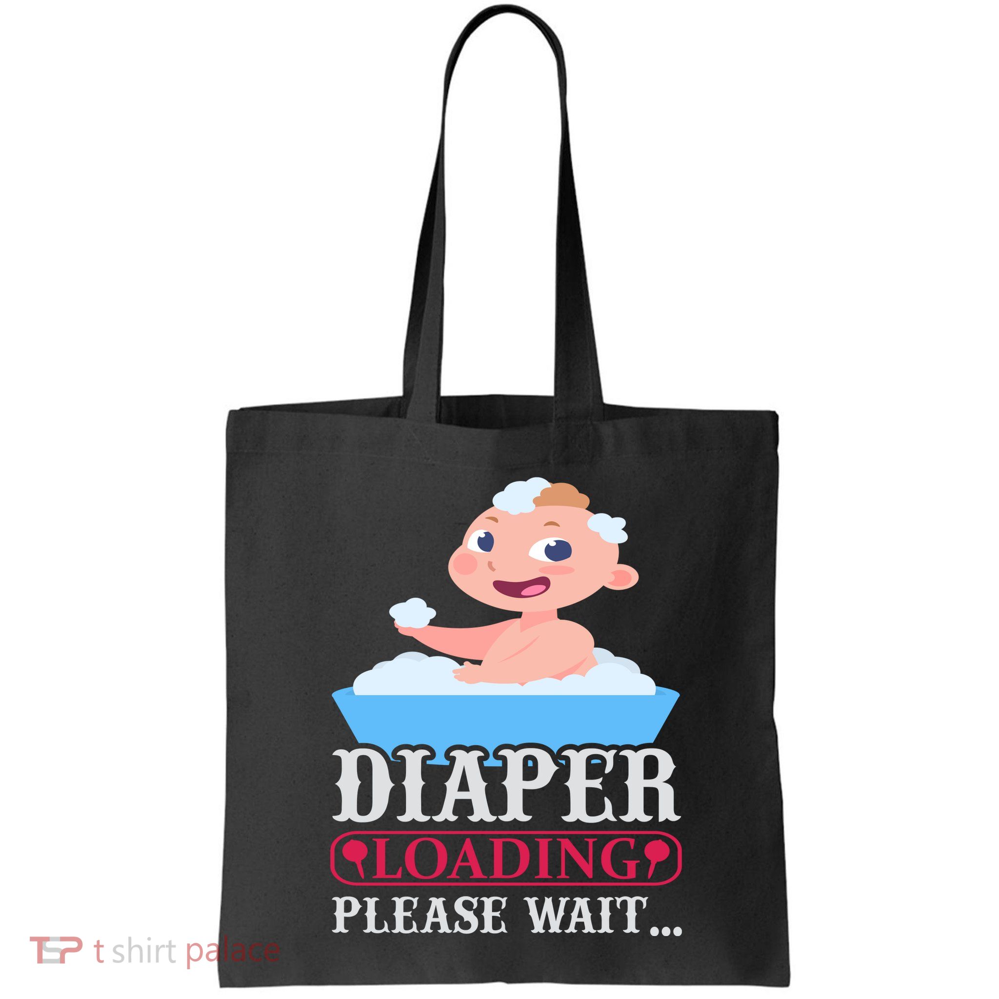 Diaper Loading Please Wait Bag