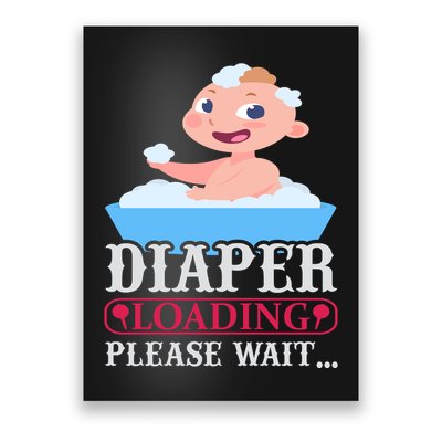 Diaper Loading Please Wait Poster