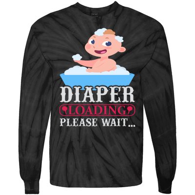 Diaper Loading Please Wait Tie-Dye Long Sleeve Shirt